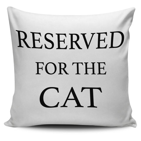 Reserved For The Cat